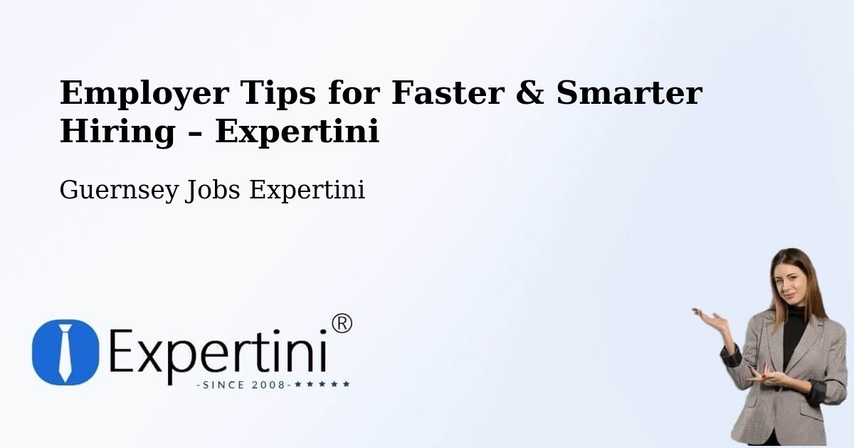 Employer Tips for Hiring & Recruitment – Les Quartiers - Les Quartiers, Guernsey Jobs Expertini