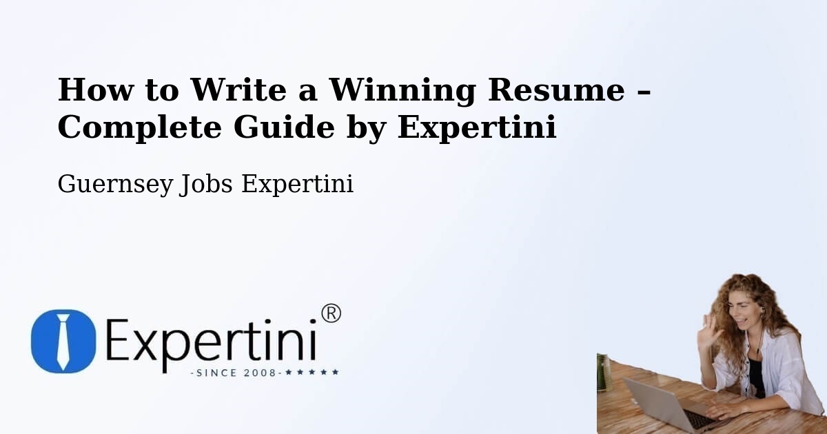 Resume Writing Guide for Job Seekers – Les Quartiers - Les Quartiers, Guernsey Jobs Expertini
